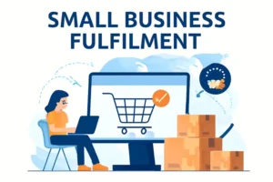 small business fulfilment
